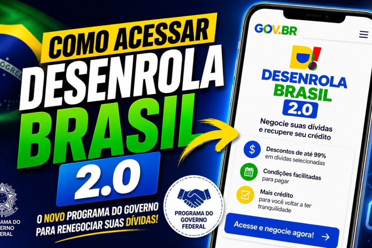Desenrola Brasil 2.0, saiba como se beneficiar mesmo sem estar endividado.